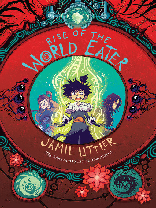 Title details for Rise of the World Eater by Jamie Littler - Wait list